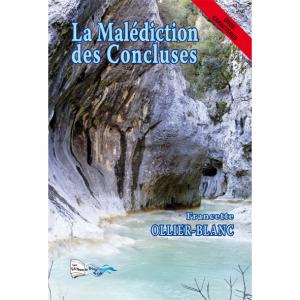 LA MAL&Eacute;DICTION DES CONCLUSES