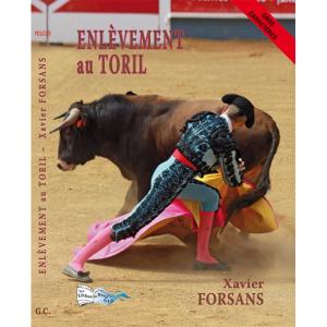 Enl&egrave;vement au Toril